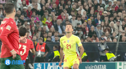 半场-葡萄牙暂1-2西班牙 祖比门迪奥亚萨瓦尔建功努诺-门德斯破门